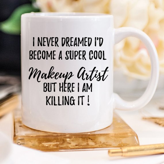 Make Up Artist Mug, Make Up Artist Gift,