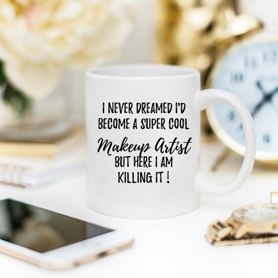 Make Up Artist Mug, Make Up Artist Gift,